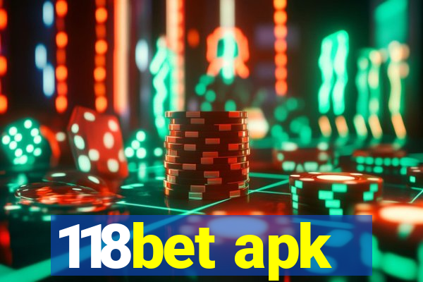 118bet apk